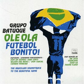 GRUPO BATUQUE - OLE OLA - FUTEBOL BONITO