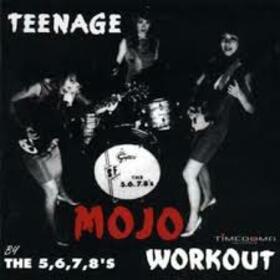 5 6 7 8'S - TEENAGE MOJO WORKOUT