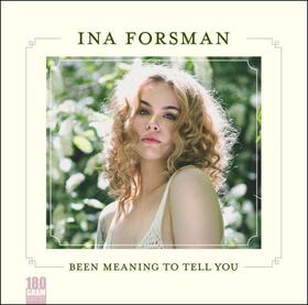 FORSMAN, INA - BEEN MEANING TO.. -LTD-