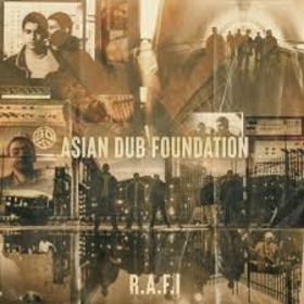 ASIAN DUB FOUNDATION - R.A.F.I -HQ-