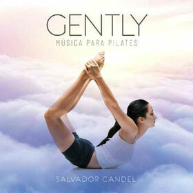 CANDEL, SALVADOR - GENTLY - MUSICA PARA PILATES