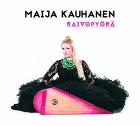 KAUHANEN, MAIJA - RAIVOPYOERAE