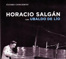 SALGAN, HORACIO - ULTIMO CONCIERTO