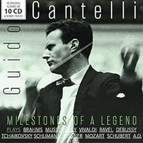 CANTELLI, GUIDO - MILESTONES OF LEGENDS