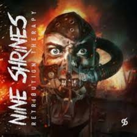 NINE SHRINES - RETRIBUTION THERAPY