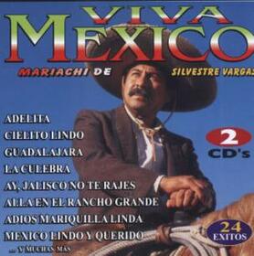 VARGAS, SILVERSTRE - VIVA MEXICO
