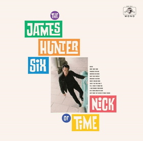 HUNTER, JAMES -SIX- - NICK OF TIME