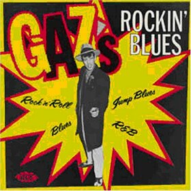 VARIOUS ARTISTS - GAZ'S ROCKIN' BLUES