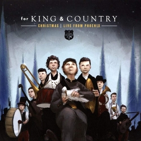 FOR KING & COUNTRY - CHRISTMAS