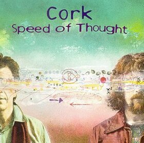 CORK - SPEED OF THOUGHT
