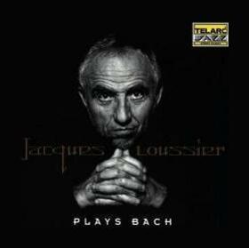 LOUSSIER, JACQUES - PLAYS BACH