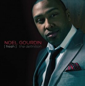 GOURDIN, NOEL - FRESH - THE DEFINITION 