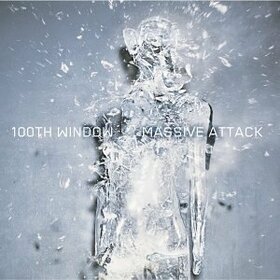 MASSIVE ATTACK - 100TH WINDOW