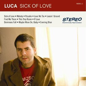 LUCA - SICK OF LOVE