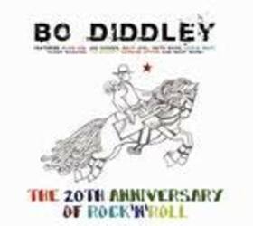 DIDDLEY, BO - 20TH ANNIVERSARY OF ROCK 'N' ROLL