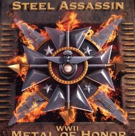 STEEL ASSASSIN - WW II - METAL OF HONOR 