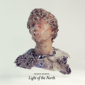 MIAOUX MIAOUX - LIGHT OF THE NORTH