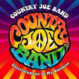 COUNTRY JOE BAND - ENTERTAINMENT IS MY BUSINESS + DVD