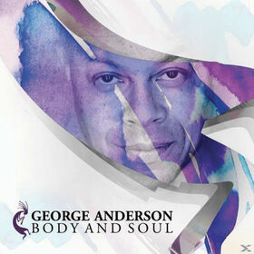 ANDERSON, GEORGE - BODY AND SOUL