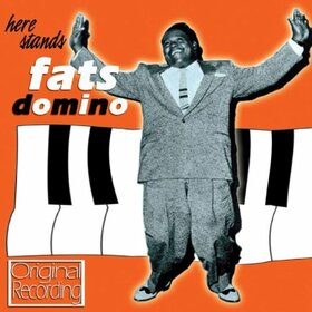 FATS DOMINO - HERE STANDS..