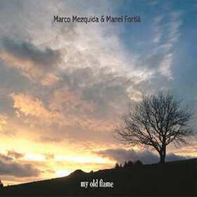 MEZQUIDA, MARCO - MY OLD FLAME