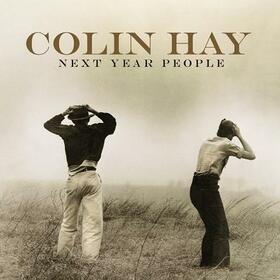 HAY, COLIN - NEXT YEAR PEOPLE -DELUXE-