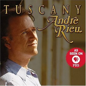 RIEU, ANDRE - TUSCANY
