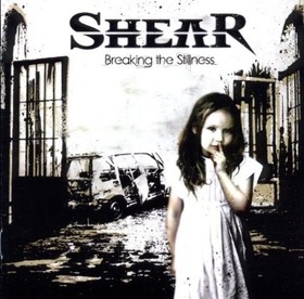 SHEAR - BREAKING THE SILENCE
