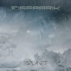 EISFABRIK - EISPLANET