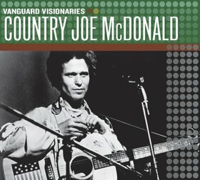 MCDONALD, COUNTRY JOE - VANGUARD VISIONARIES