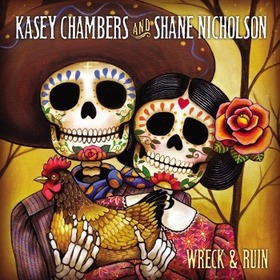 CHAMBERS, KASEY - WRECK & RUIN -DELUXE-