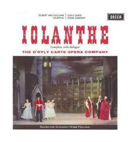GILBERT & SULLIVAN - IOLANTHE