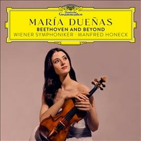 DUEÑAS, MARIA - BEETHOVEN AND BEYOND