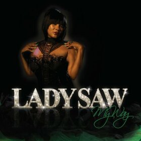 LADY SAW - MY WAY