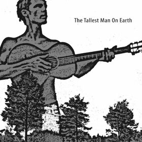 TALLEST MAN ON EARTH - TALLEST MAN ON EARTH