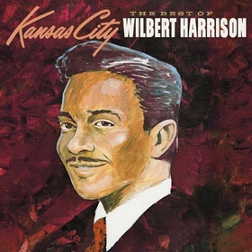 HARRISON, WILBERT - BEST OF