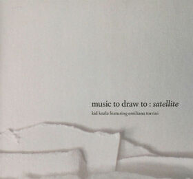 KID KOALA - MUSIC TO DRAW TO: SATELLITE
