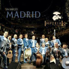 MARIACHI IMPERIAL AZTECA - EN DIRECTO MADRID + DVD