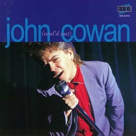 COWAN, JOHN - SOUL'D OUT