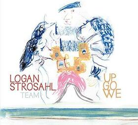 STROSAHL TEAM, LOGAN - UP GO WE