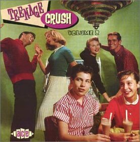 VARIOUS ARTISTS - TEENAGE CRUSH 2