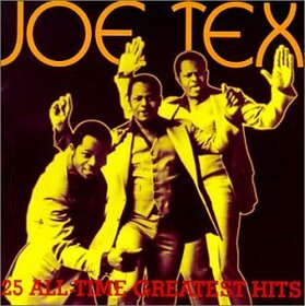 TEX, JOE - 25 ALL-TIME GREATEST HITS