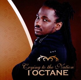 I-OCTANE - CRYING TO THE NATION 