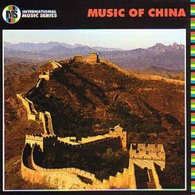 VARIOUS ARTISTS - MUSIC OF CHINA