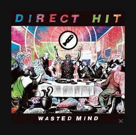 DIRECT HIT - WASTED MIND