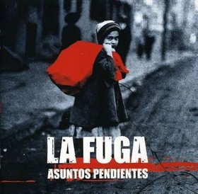 LA FUGA - ASUNTOS PENDIENTES -HQ-