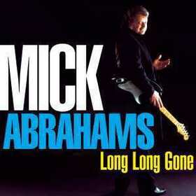 ABRAHAMS, MICK - LONG LONG GONE + DVD