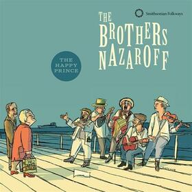 BROTHERS NAZAROFF - HAPPY PRINCE