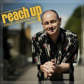 DJ ANDY SMITH - PRESENTS REACH UP 2