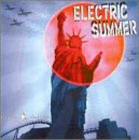 ELECTRIC SUMMER - LOVE ME DESTROYER